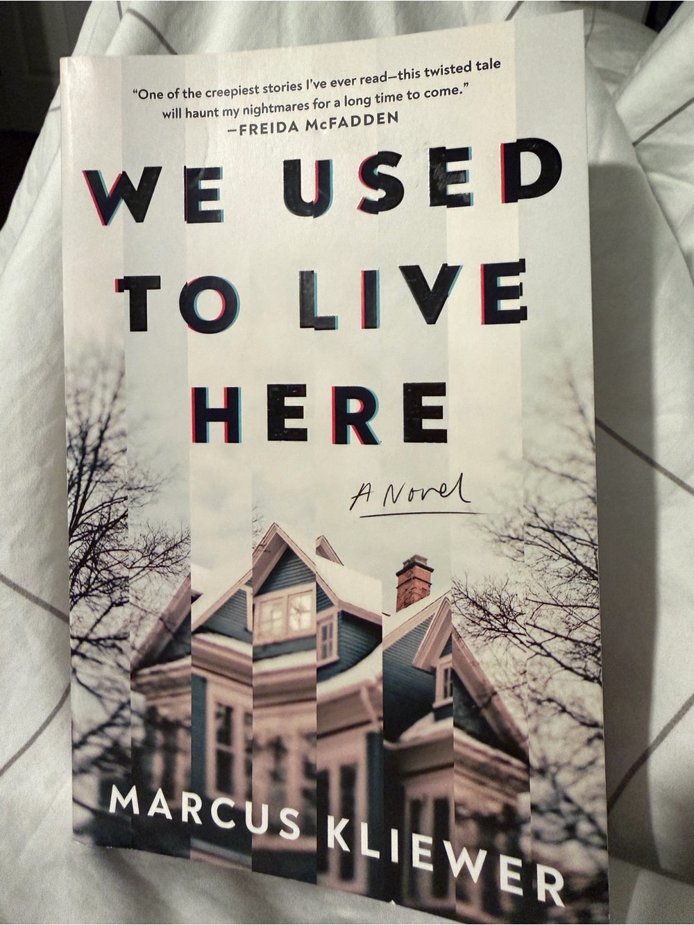 We Used to Live Here by Marcus Kliewer